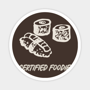 Certified Foodie Sushi Maki Magnet